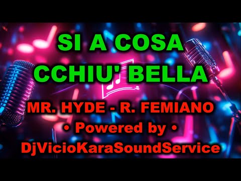 🎤 Mr. Hyde ft. Rico Femiano – Sì a cosa cchiù bella 🎵 Karaoke con testo (Powered by 🎧DjVicioKSS)