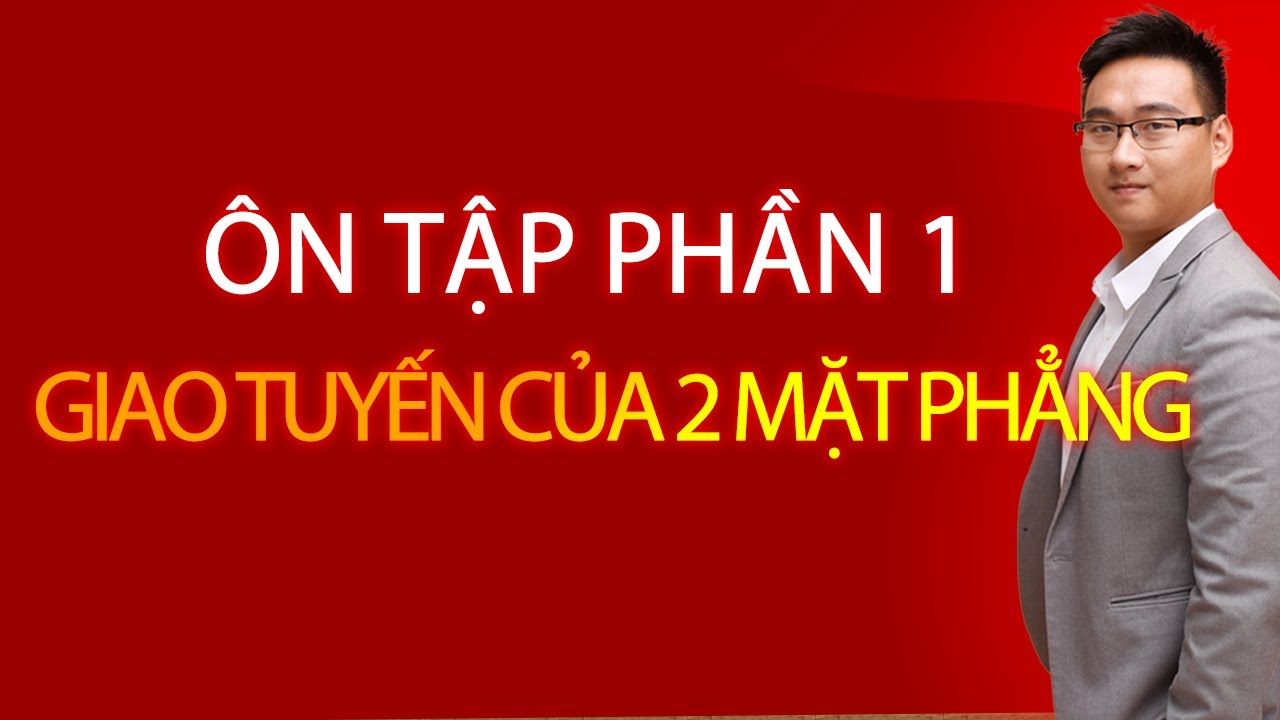 ÔN TẬP TÌM GIAO TUYẾN CỦA HAI MẶT PHẲNG