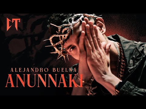 Anunnaki - Alejandro Buelna (Official Video)