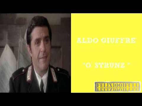 Aldo Giuffrè  " O' strunz"