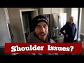 Shoulder Issues 😩