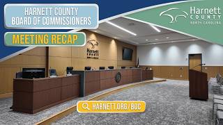 August 3, 2026 recap of the Harnett County Board of Commissioners