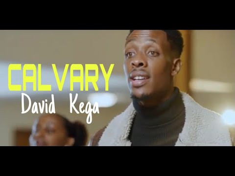 David Kega- CALVARY (official video)