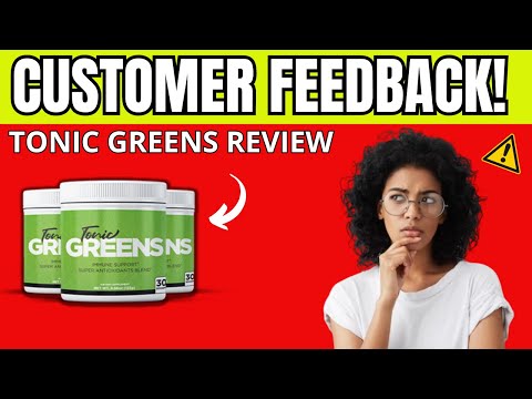 TONIC GREENS ⚠️(BEWARE OF THIS!)⛔⛔ Tonic Greens Review - Tonic Greens Reviews - Tonic Greens Herpes