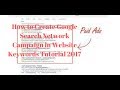 How to Create Google Search Network Campaign in Website Keywords Tutorial 2017 - Digital Rakesh