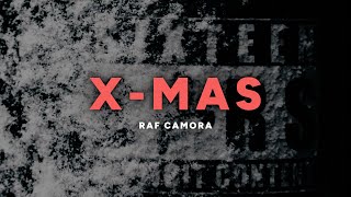 RAF Camora - X-Mas Exclusive (Original Version)