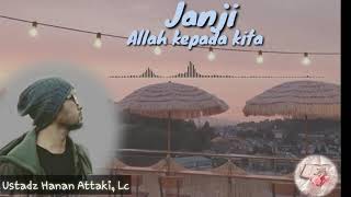 Download lagu Janji Allah Kepada Orang yang Berhijrah - Ust. Hanan Attaki, Lc mp3