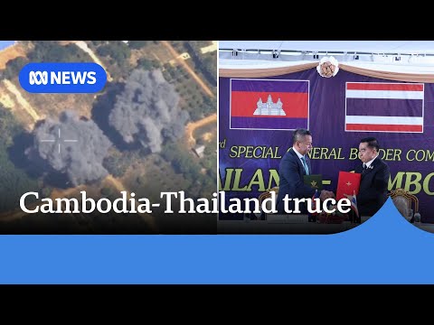 Cambodia, Thailand ink ceasefire deal to end weeks of fighting | ABC NEWS