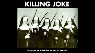 Killing Joke - Birds Of A Feather Singles Rarities