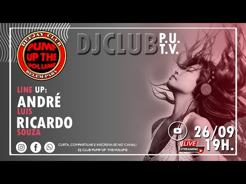 DJ CLUB P.U.T.V - DJS RICARDO SOUZA & ANDRÉ LUIS