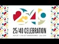 25 40 Celebration Trailer