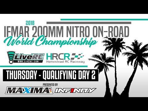 2018 IFMAR 200mm IC Worlds (Nitro Sedan) - Upper Mains Day