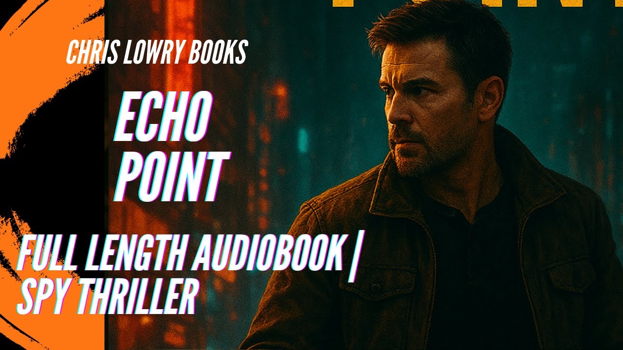 🔥 Echo Point: A Shadowboxer Files Action Thriller 🔥🎧 Full Length Audiobook | Action • Espionage