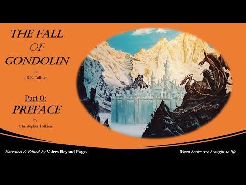 Let's Read: The Fall of Gondolin - Part 0 (READ DESCRIPTION)