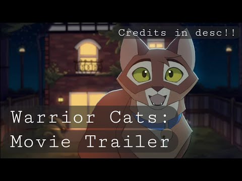 Warrior Cats Movie Trailer || If Warrior Cats had a movie trailer... || The Prophecies Begin