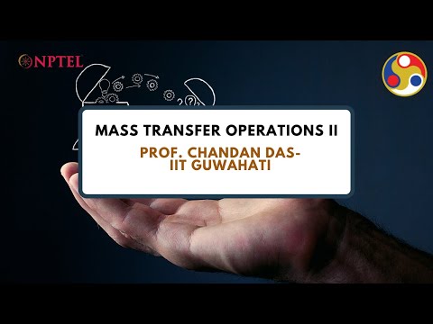Mass Transfer Operations II Introduction video