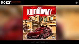 Mozzy   Killdrummy Audio