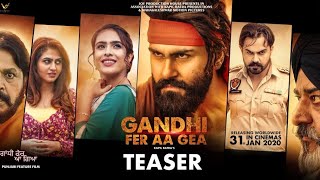 Gandhi Fer Aa Gea Official Teaser