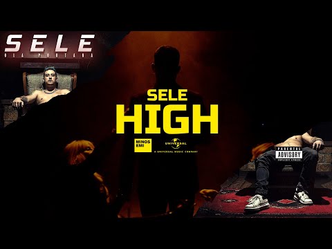 Sele x DonBeatz - HIGH (Official Music Video)