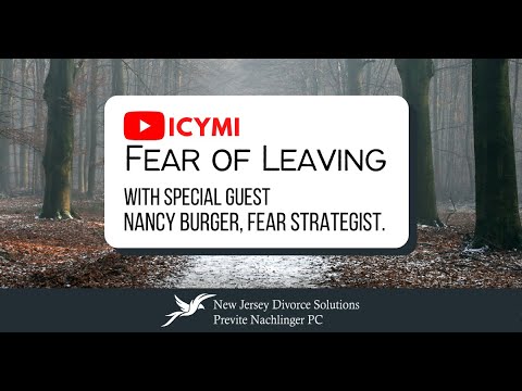 Fear of Leaving with special guest Nancy Burger, Fear Strategist.