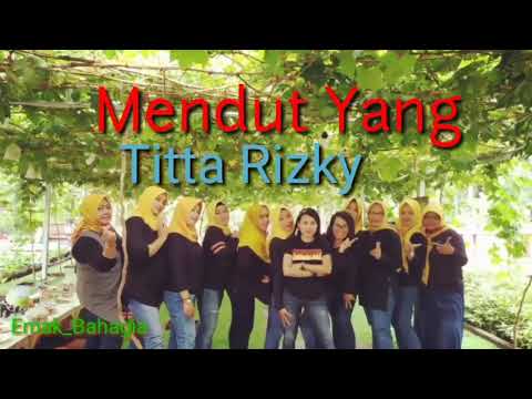 MENDUT YANG || TITTA RIZKY