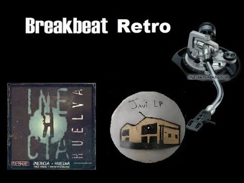 Breakbeat Retro Sesion Inercia - Dj Javi_Lp Vol. 132 #breakbeat #retro  #session