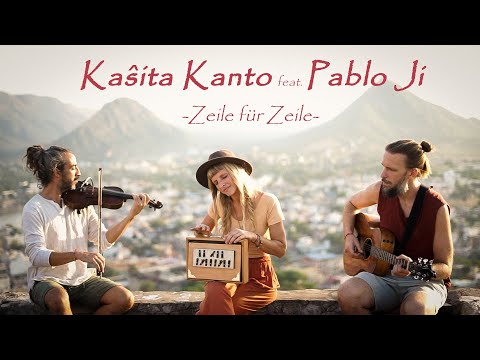 Kaŝita Kanto feat. Pablo Ji - Zeile für Zeile (Pushkar/Indien Version)