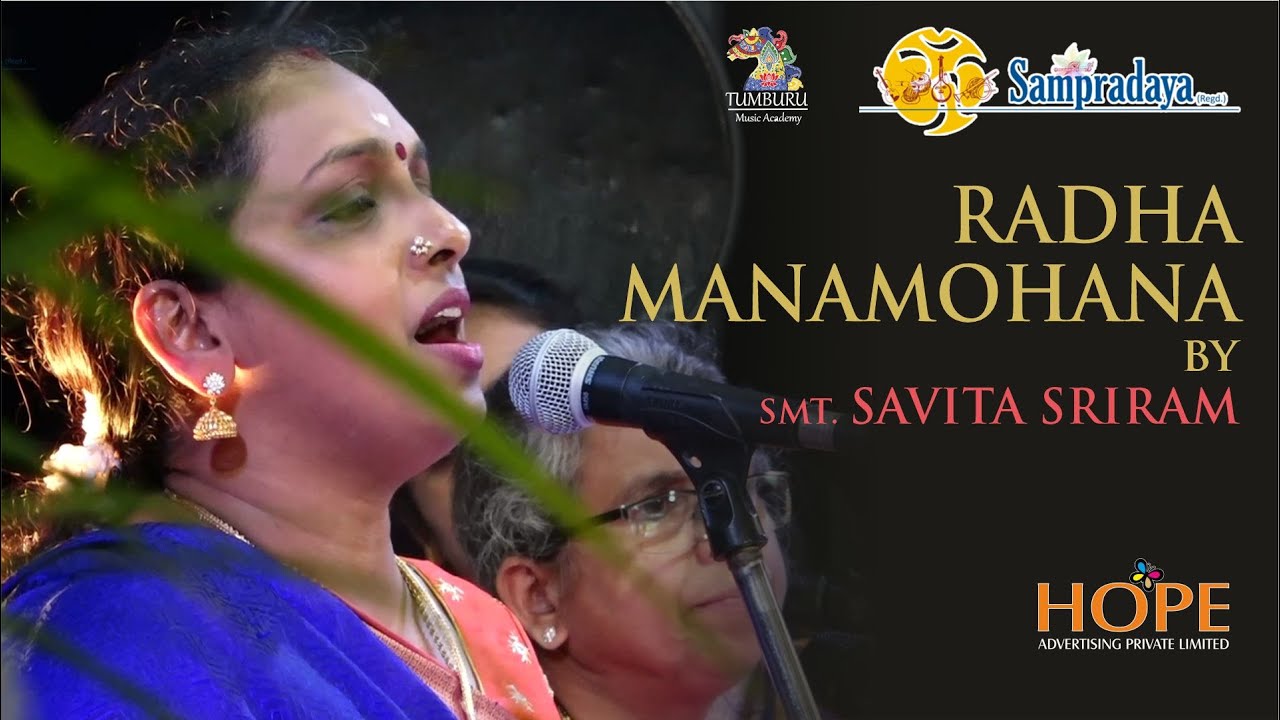 Radha manamohana by Smt Savita Sriram || Sampradaya Sankeertanotsav 2022