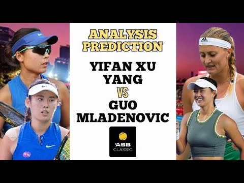 Yifan Xu & Zhaoxuan Yang & Hanyu Guo & Kristina Mladenovic | ASB Classic 2026 | Tennis Prediction