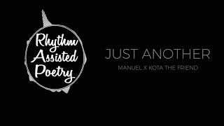 Manuel - Just Another (ft. KOTA The Friend)
