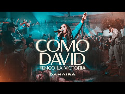Como David “Tengo La Victoria” - Dahaira (Video Oficial)