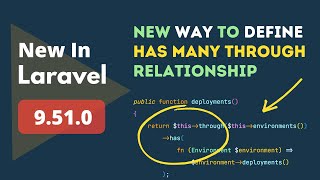 New Way To Define HasManyThrough Relationship - 5 New Things Added - New in Laravel 9.51.0