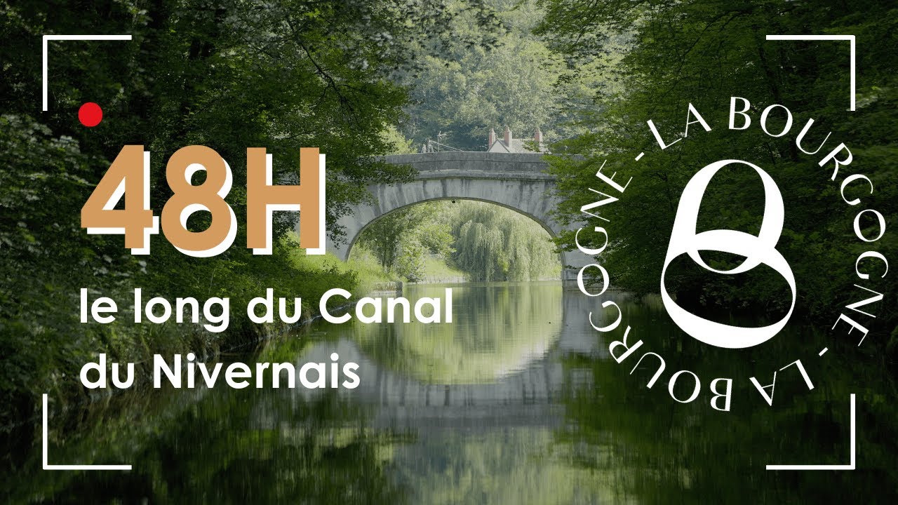 48H LE LONG DU CANAL DU NIVERNAIS 🚤