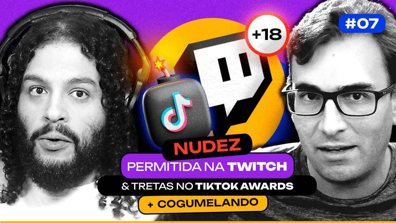 Nudez na Twitch, Tretas no TikTok Awards, o Fim da E3 e Mais! | Com Cogumelando | Ep. 07