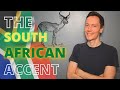 The South African Accent & South African English Pronunciation