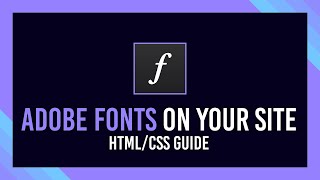 How to use Adobe Fonts on your website | Typekit Guide 2021