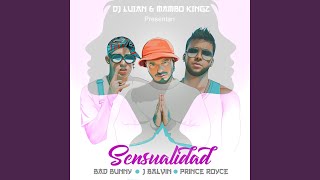 Sensualidad (feat. Mambo Kingz & DJ Luian)