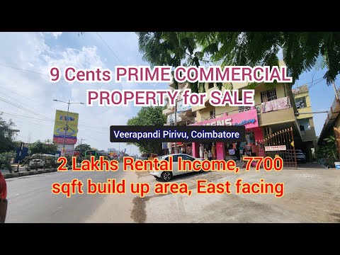 9 Cents PRIME COMMERCIAL PROPERTY for SALE on Mettupalayam Road Coimbatore | ₹2 Lakhs Monthly Income