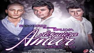Pasabordo Ft Maluma - Te Quiero Amar | Oficial Remix 2013