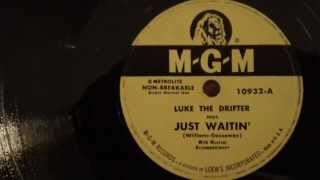 Luke the Drifter - Just Waitin'