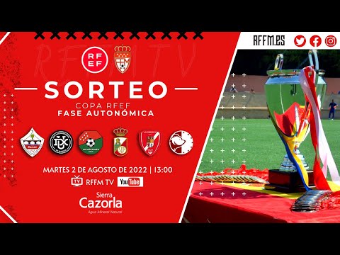 Sorteo Copa RFEF Fase Autonómica 2022