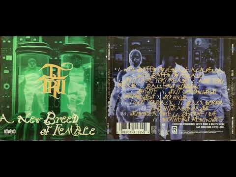 II Tru & Bone Thugs-N-Harmony ( 12. TWO HITS AND PASS w/ FLESH ) NEW BREED OF FEMALE Mo Thugs 2 True