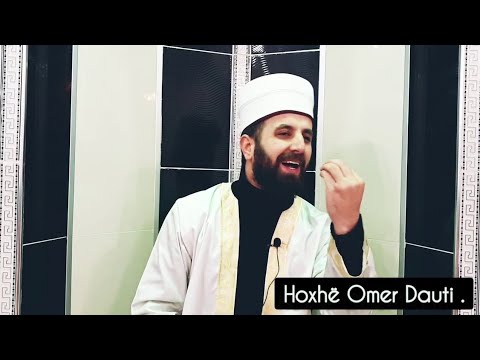 Vdekja dhe Namazi - Hoxhë Omer Dauti