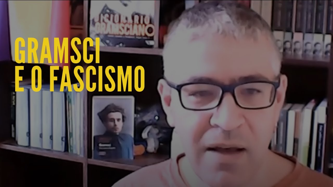Gramsci, uma introdução - Aula 3: Gramsci e o fascismo
