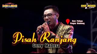 Download lagu PISAH RANJANG Gerry Mahesa NEW PALLAPA PANDANGAN KULON REMBANG mp3