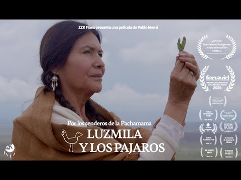 Por los Senderos de la Pachamama, Luzmila y Los Pájaros - Official Trailer