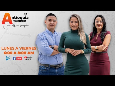 Antioquia Amanece - 01 Diciembre