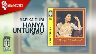 Download lagu Rafika Duri - Hanya Untukmu ( Karaoke Video) | No Vocal mp3