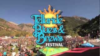 2012 Telluride Blues & Brews Festival - Sept. 14-16