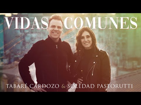 Tabaré Cardozo y Soledad - Vidas Comunes.